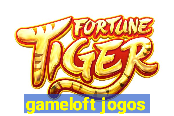 gameloft jogos